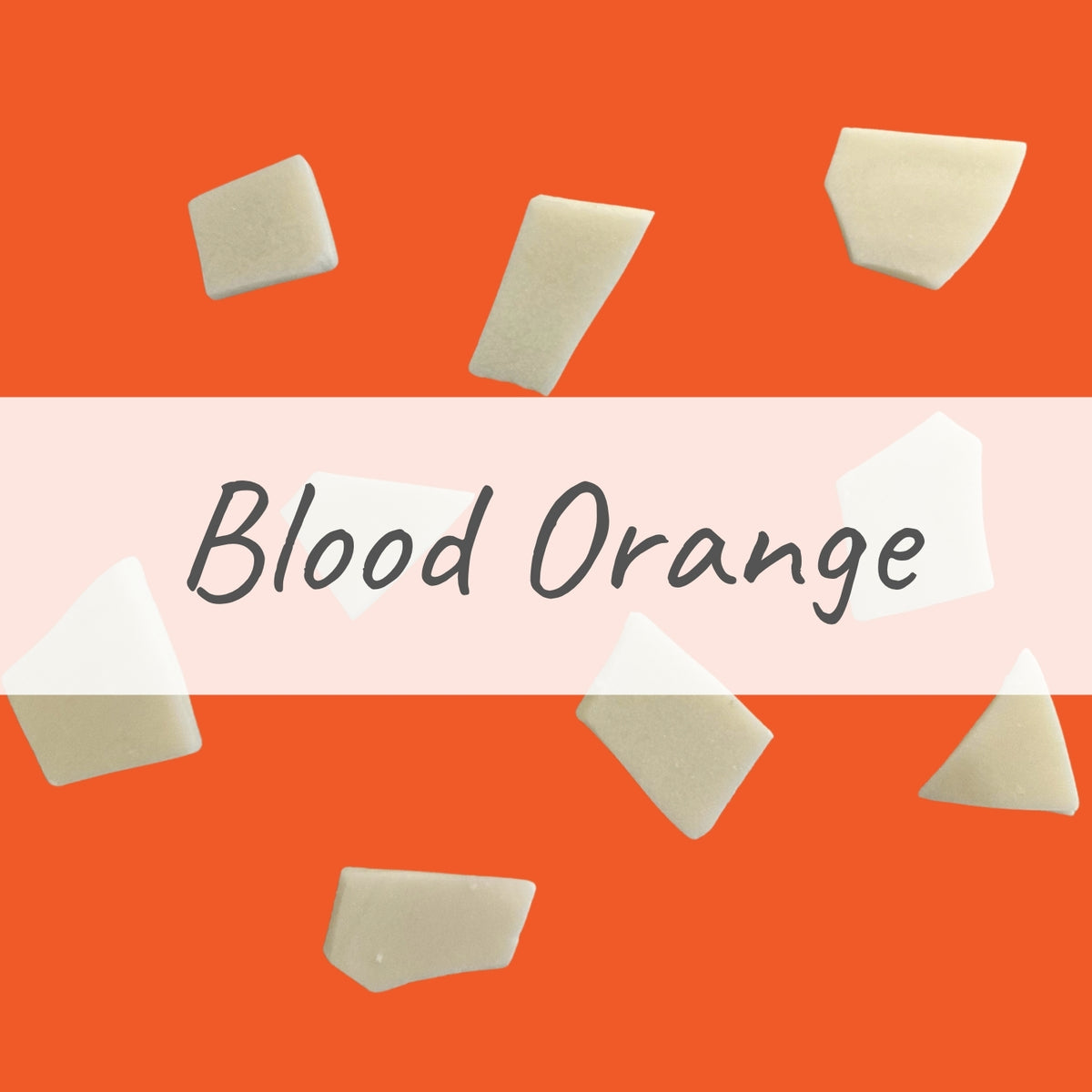 Blood Orange - Scented Soy Melt Pieces 70g